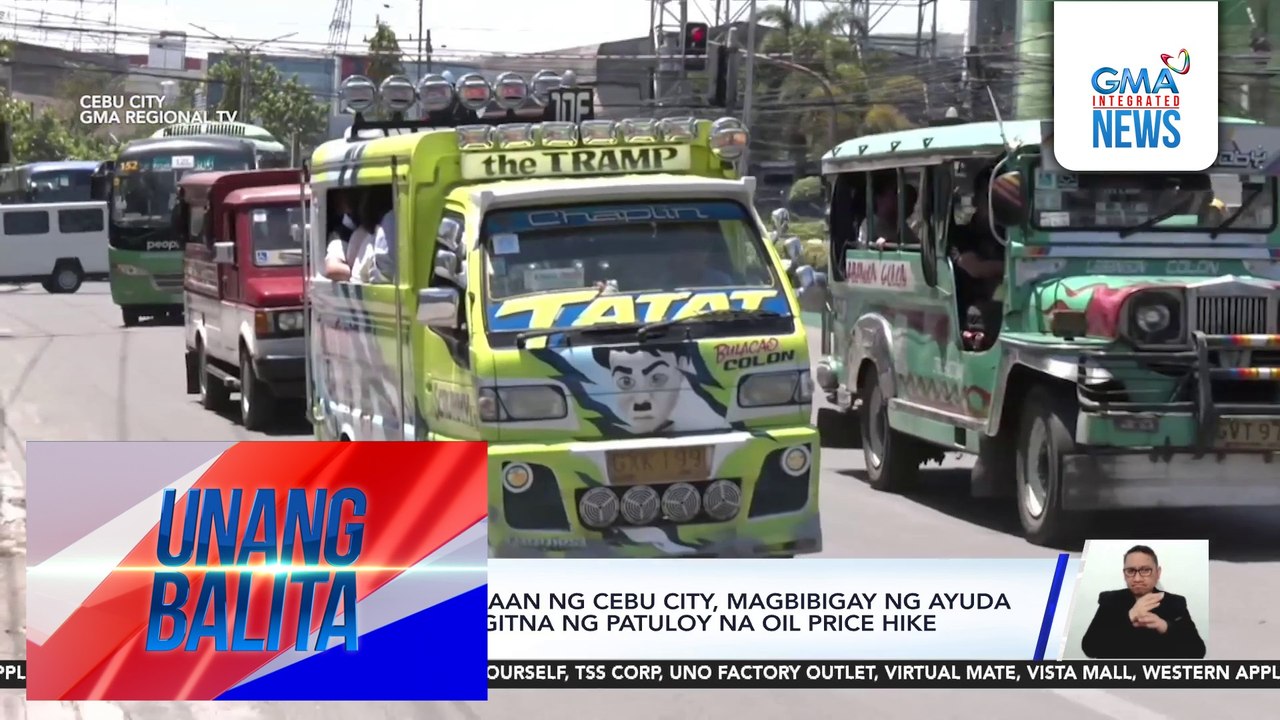 Lokal na pamahalaan ng Cebu City, magbibigay ng ayuda sa mga tsuper sa gitna ng patuloy na oil price hike | Unang Balita