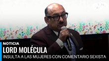 Lord Molécula insulta a las mujeres con comentario sexista