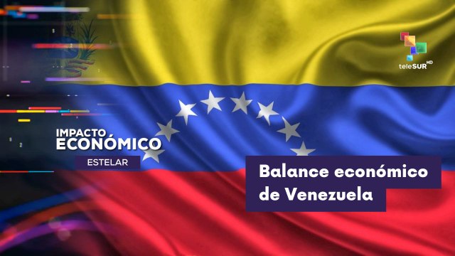 IMPACTO ECONÓMICO ESTELAR | Recientes logros económicos de Venezuela 16-03-2026
