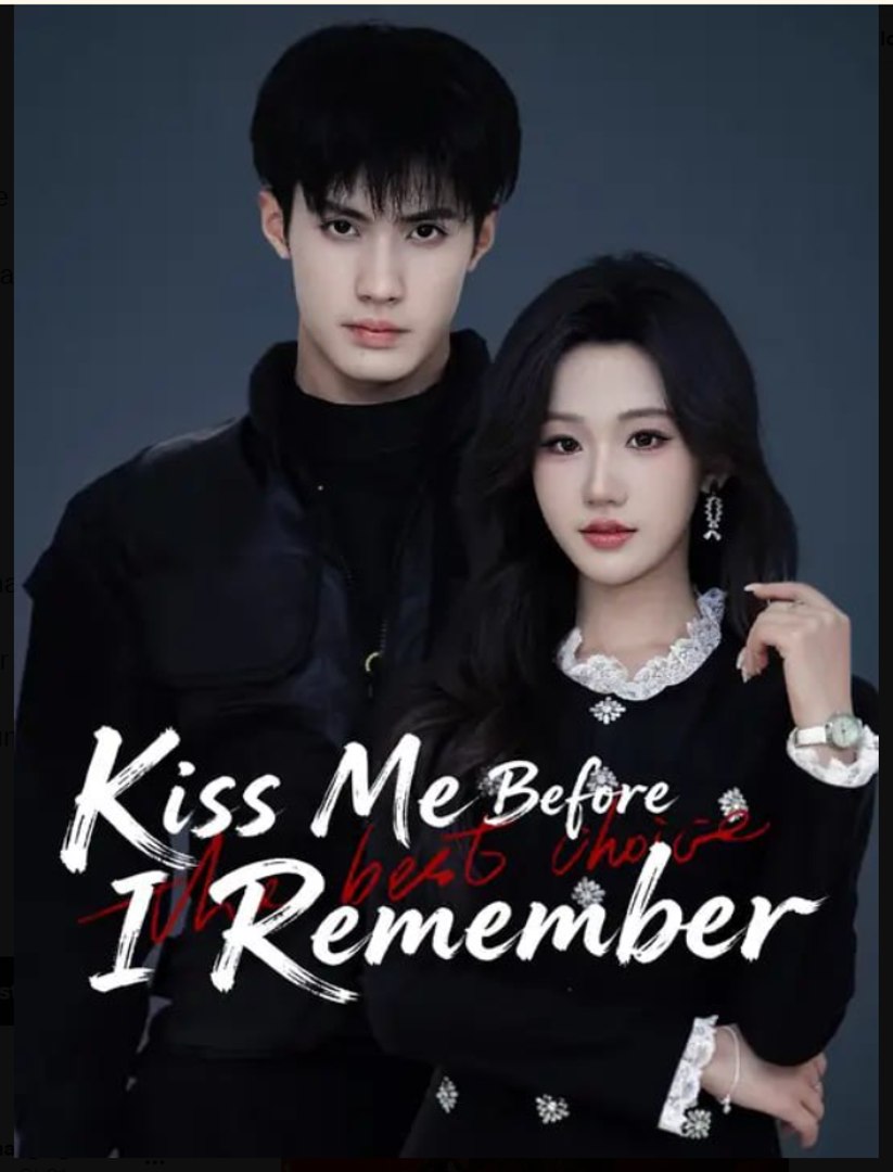 ⁣Kiss Me Before I Remember- Full Drama Movie English Sub