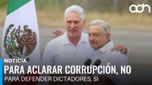 Reaparece AMLO: los pendientes en México siguen, pero a él solo le importa Cuba
