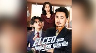 El CEO que fingía ser guardia (Doblado) #En Espanol - Episodio Completo