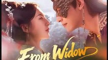 From Widow to Empress- Full Drama Movie English Sub