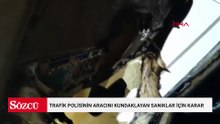 Trafik polisinin aracını kundaklayan sanıklar için karar