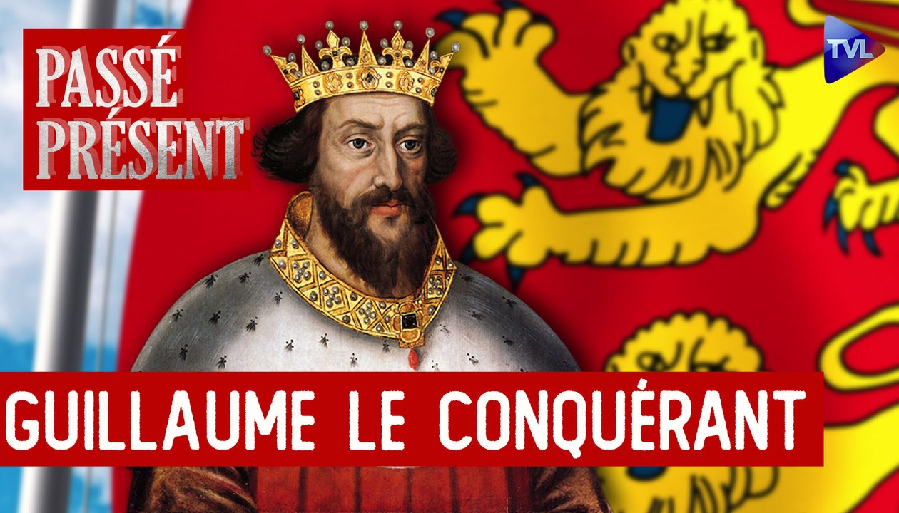 Passé-Présent avec Franck Buleux : Guillaume de Normandie, conquérant et bâtisseur