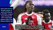 'He has the rhythm' - Arteta hails goalscorer Eze as Arsenal advance in UCL
