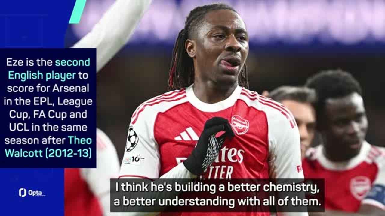 'He has the rhythm' - Arteta hails goalscorer Eze as Arsenal advance in UCL