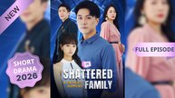 Shattered Family, A Father's Support (Dubbed) Chinese Movies