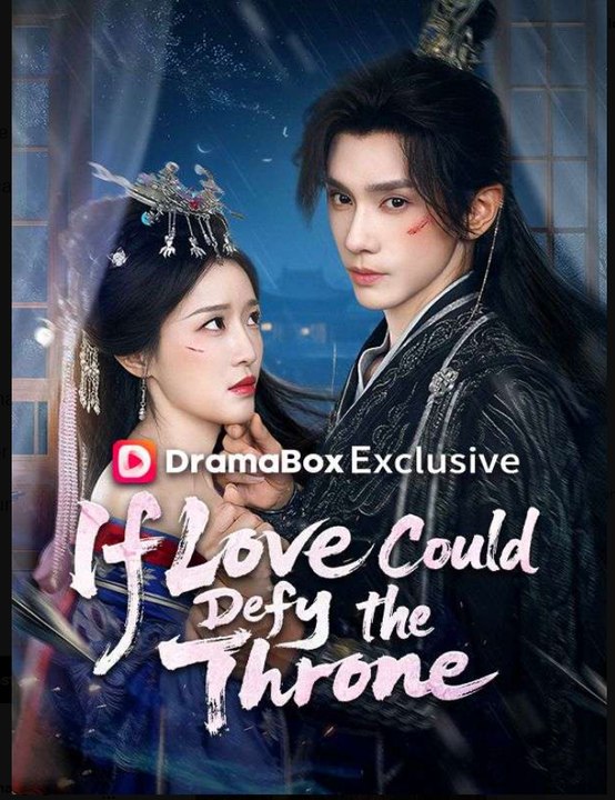 If Love Could Defy The Throne Drama