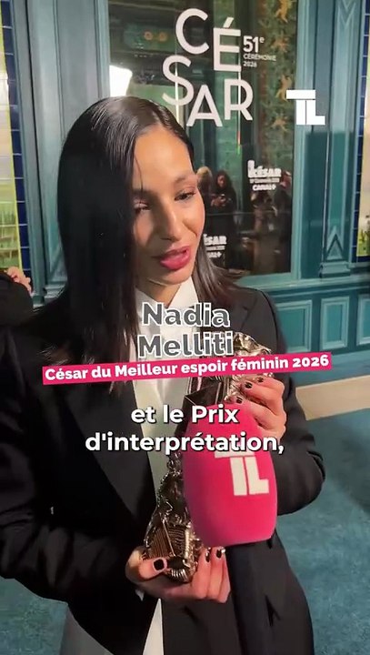 TL - Nadia Melliti sacrée Meilleure espoir féminin pour son rôle dans « La petite dernière »