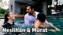 Baştan sona Neslihan & Murat #38