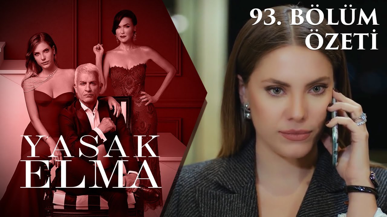 Yasak Elma 93. Bölüm Özeti