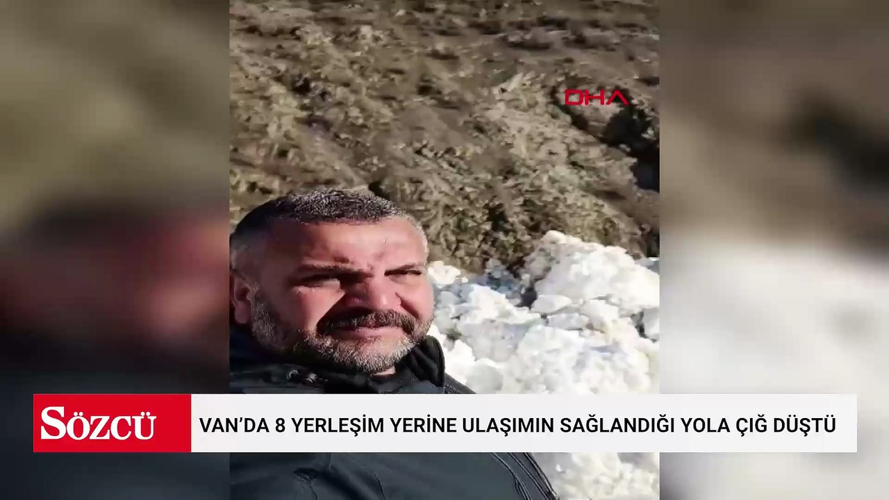 Van’da 8 yerleşim yerine ulaşımın sağlandığı yola çığ düştü