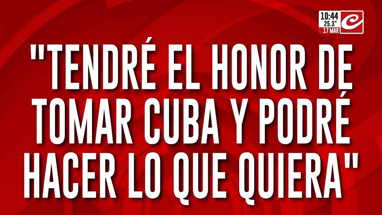 Donald Trump: "Tendré el honor de tomar Cuba y podré hacer lo que quiera con ella"