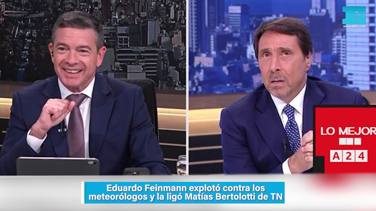 Eduardo Feinmann explotó contra los meteorólogos y la ligó Matías Bertolotti de TN