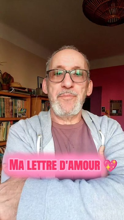 Ma lettre d'amour 💖💘