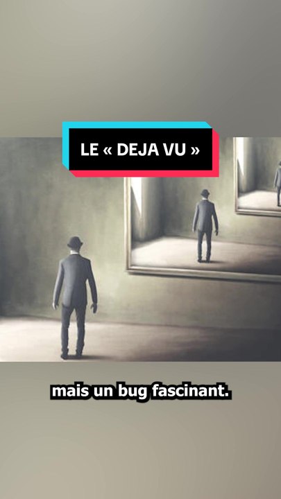 Le "déjà-vu"