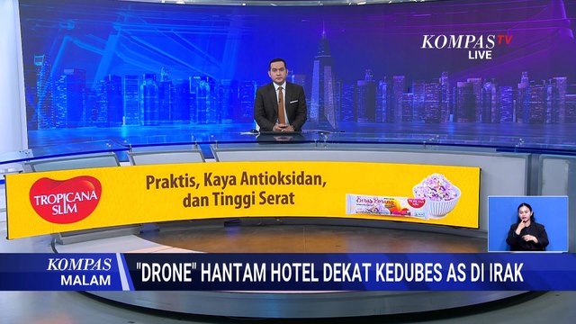 Drone Iran Sasar Hotel Dekat Kedubes AS di Irak | KOMPAS MALAM