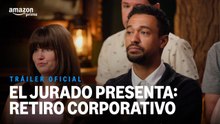 El Jurado Presenta: Retiro Corporativo | Tráiler oficial doblado