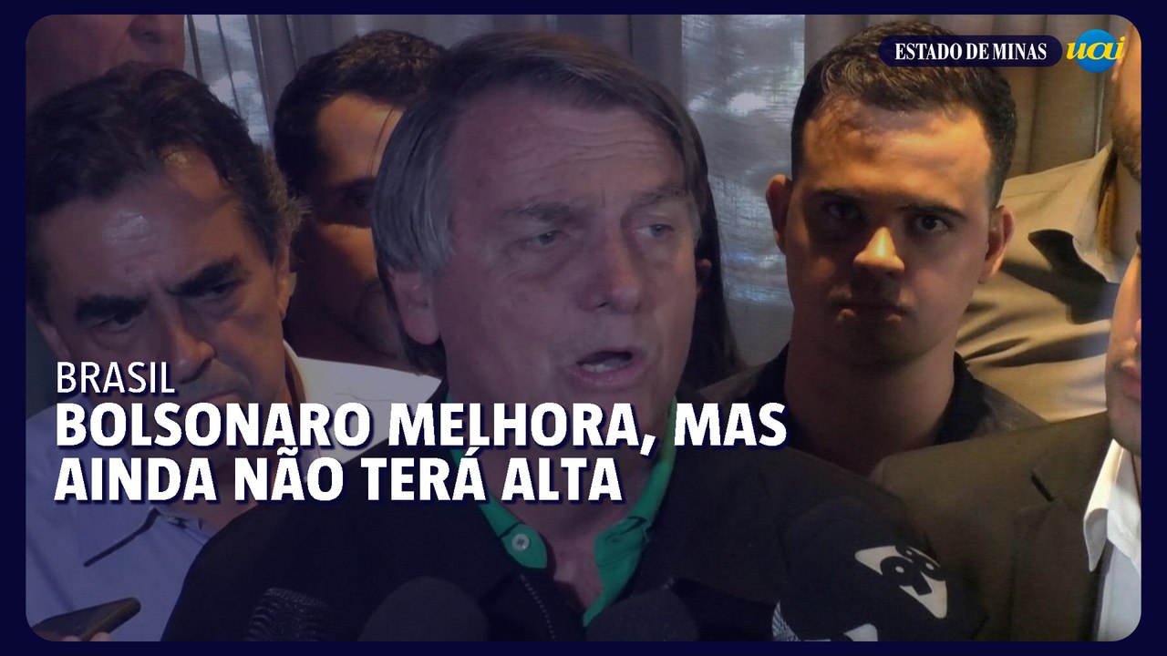 Bolsonaro melhora de pneumonia mas segue sem previsão de alta hospitalar
