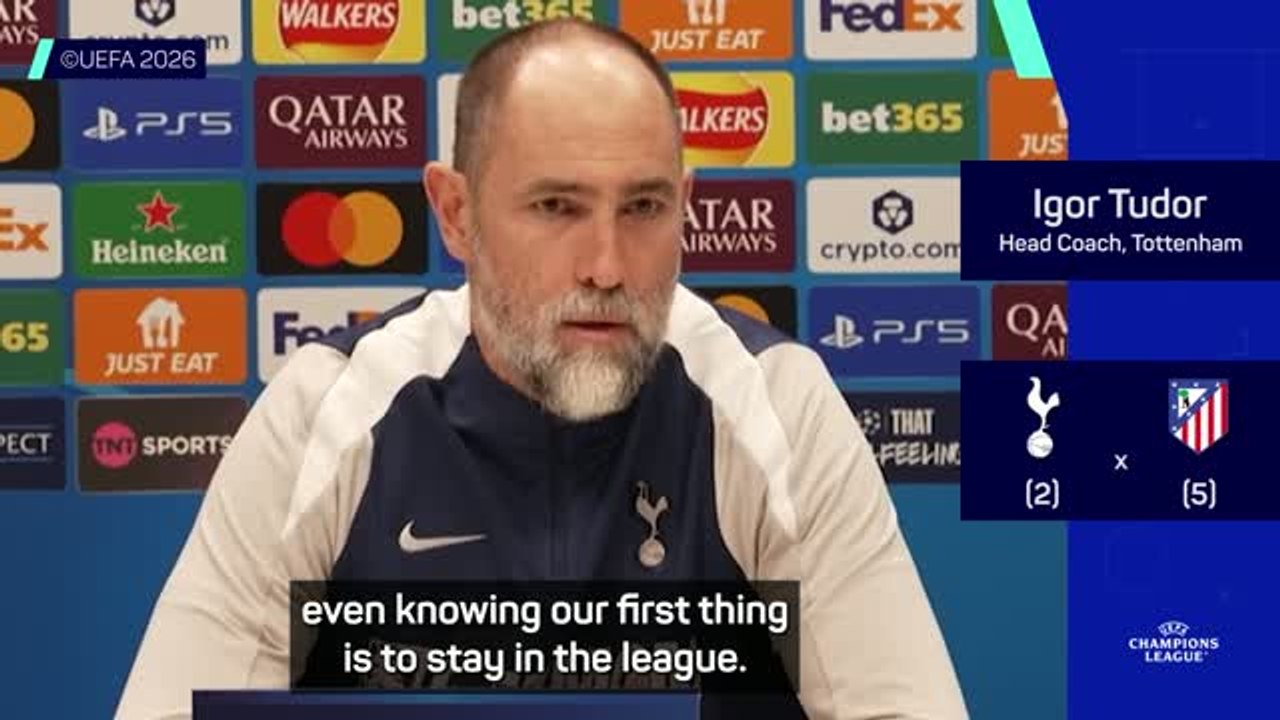 Tudor wants Spurs to prove they are better than Atletico