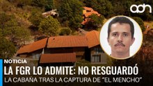 FGR admite que no resguardó la cabaña en Tapalpa tras la caída de "El Mencho"