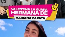 La guapa hermana de Mariana Zapata