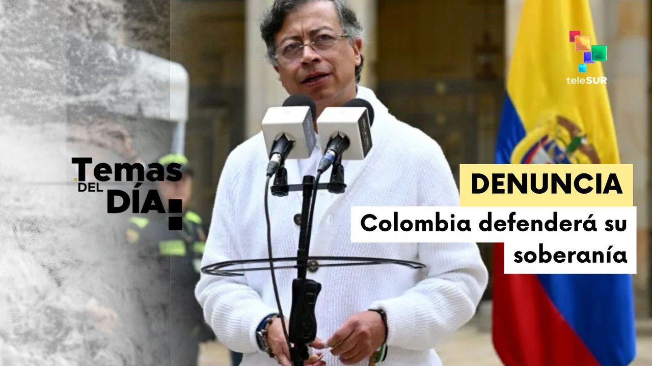Pdte. Petro defenderá soberanía ante posible incursión de Ecuador