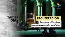 Temas Del Día 17-03-2026: Cuba restablece servicio eléctrico tras apagón