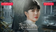 TraicióN Y Renacimiento La Venganza Del A VersióN Completo