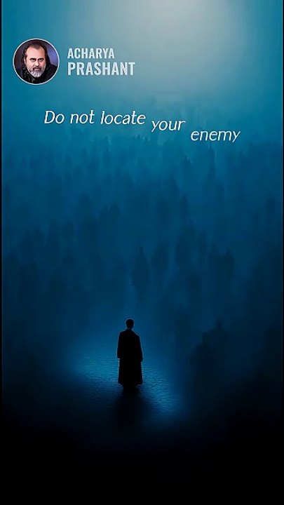 Enemy Within __ Acharya Prashant