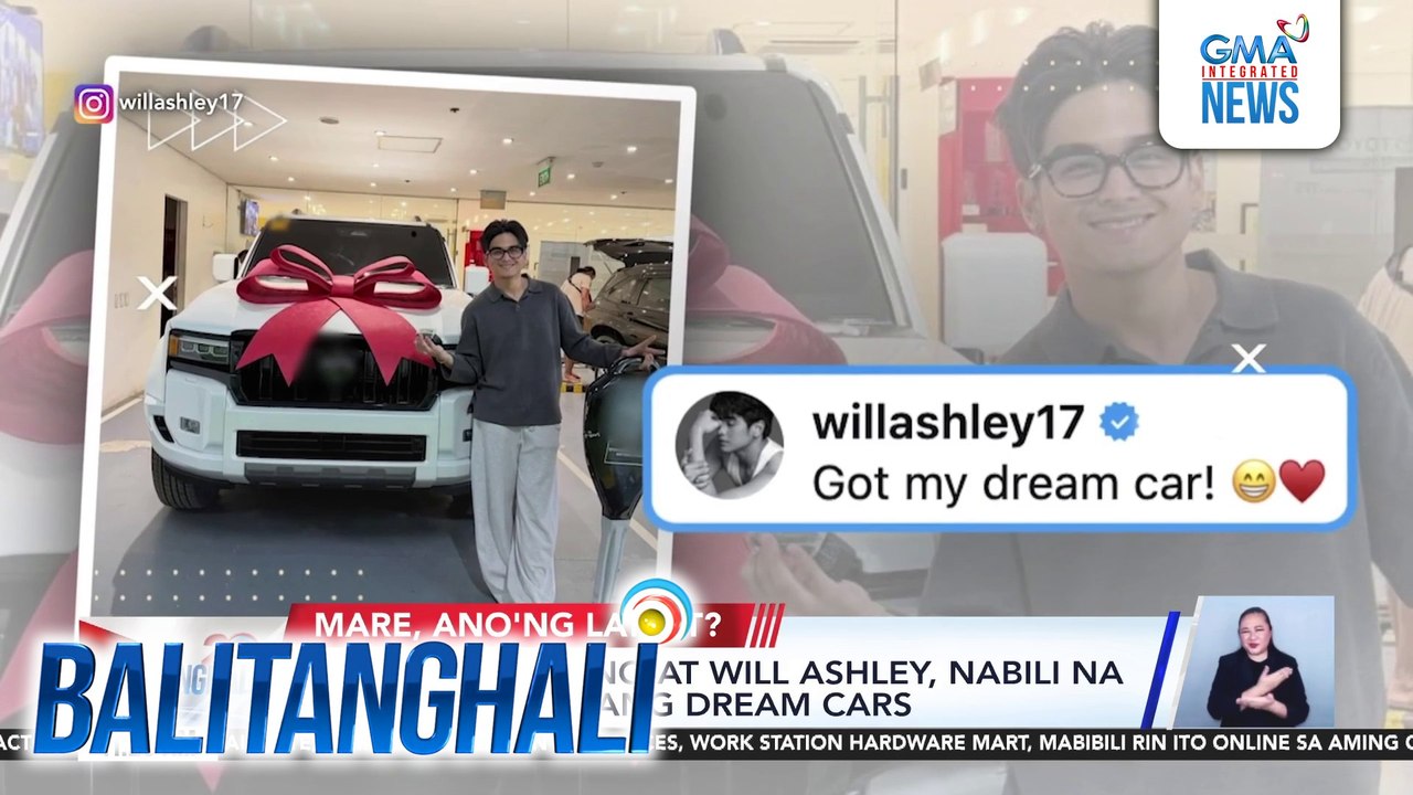 Caprice Cayetano at Will Ashley, nabili na ang kani-kaniyang dream cars | Balitanghali