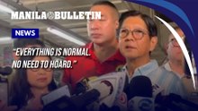 Marcos: 'Everything is normal,' no need to hoard amid oil price surge
