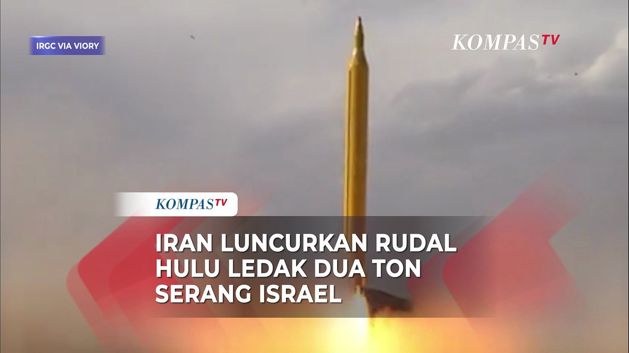 Rudal Hulu Ledak 2 Ton! Diluncurkan Iran Bombardir Israel-AS