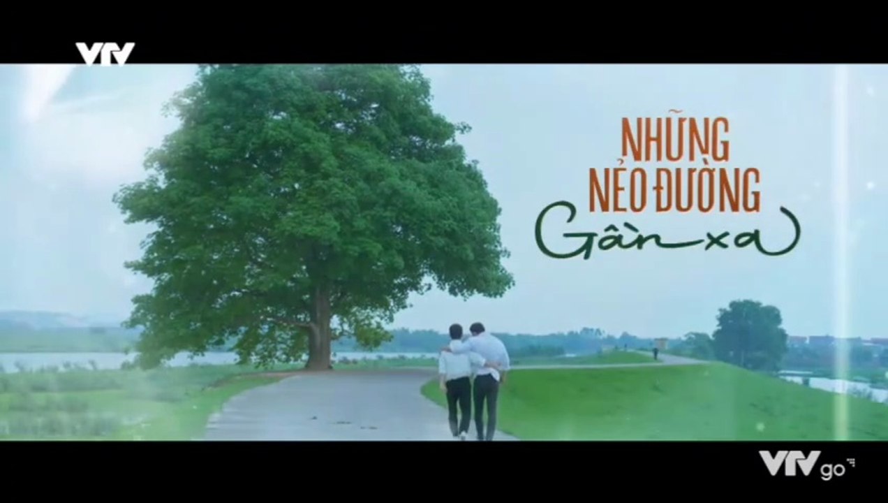 Những Nẻo Đường Gần Xa - Tập 12 - HP Media