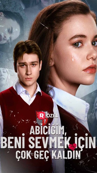 Abiciğim, Beni Sevmek İçin Çok Geç Kaldın - tam film