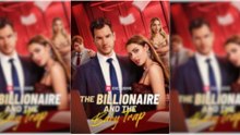 The Billionaire and the Baby Trap Full Movie