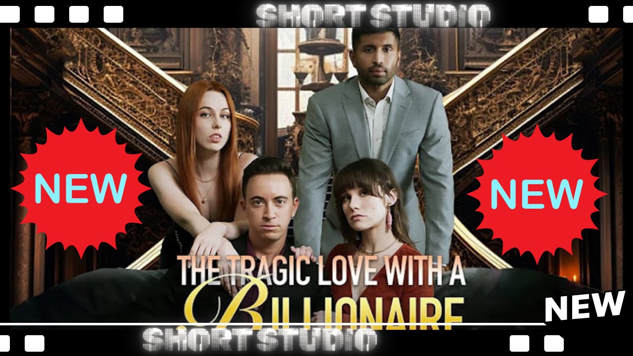[TOP MOVIE] The Tragic Love with a Billionaire #dramabox #flextv #moboreel #Shortstudio