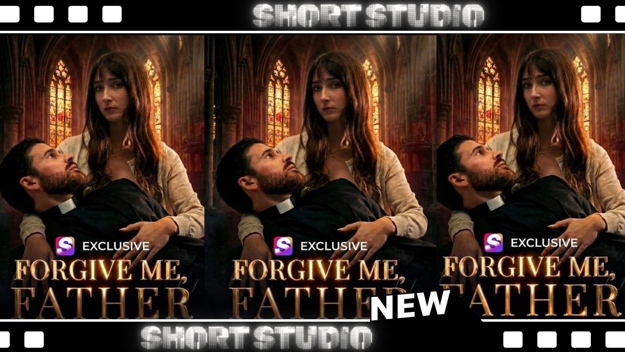 [TOP MOVIE] Forgive Me Father #shortical #Shortstudio