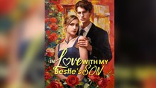 In Love With My Bestie's Son [NEW] #FullMovie