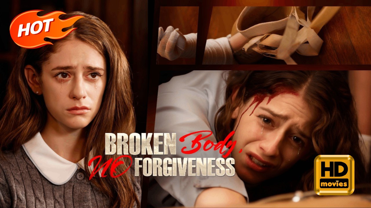 Broken Body, No Forgiveness | Full Movie HD - Romance Toxic Romance Modern Dark Emotional Gritty Dysfunctional-Family Chilling USA Hospital Mansion Street Contemporary All Ages Celebrity Billionaire Lawyer Wallflower Damsel First Love Drama