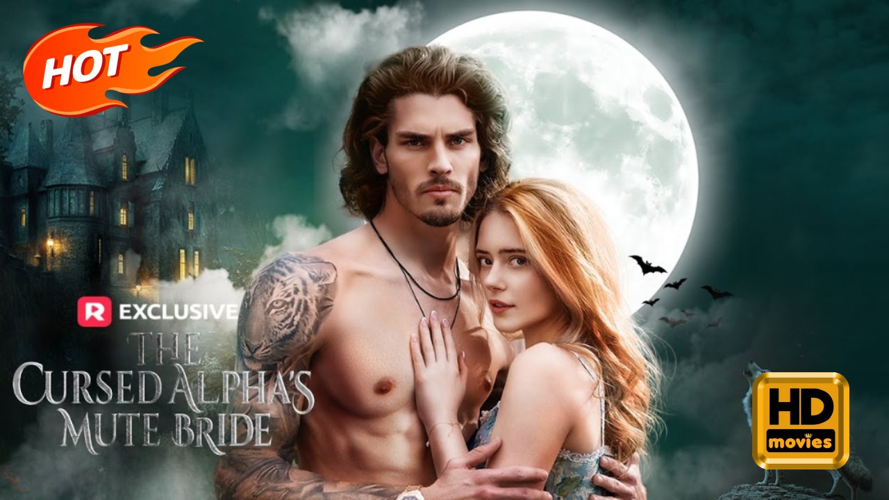 The Cursed Alpha's Mute Bride | Full Movie HD - Romance Sweet Romance Fantasy Monster Romantic Supernatural USA Castle Forest Contemporary All Ages Alpha Wallflower Werewolf Fated Lovers Love at First Sight Werewolf Attack