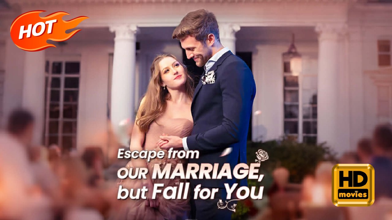 Escape from Our Marriage, but Fall for You | Full Movie HD - Romance Sweet Romance Modern Considerate Feel-Good Romantic USA Contemporary All Ages Bittersweet CEO Journalist Independent Woman Strong-Willed