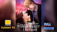 Stand Up, My Billionaire Husband [ SHORT DRAMA WITH HIGH QUALITY 2025 ]