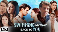 Swimming My Way Back To You [ SHORT DRAMA WITH HIGH QUALITY 2025 ]