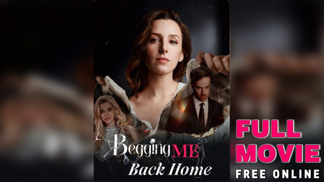 Begging Me Back Home Full Episode