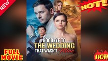 🧡[Hot 2026] My Wedding Was Canceled, But I Still Watched the Whole Thing: A Full Movie Experience