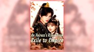 An Heiress's Rise from Exile to Empire - Viral Free