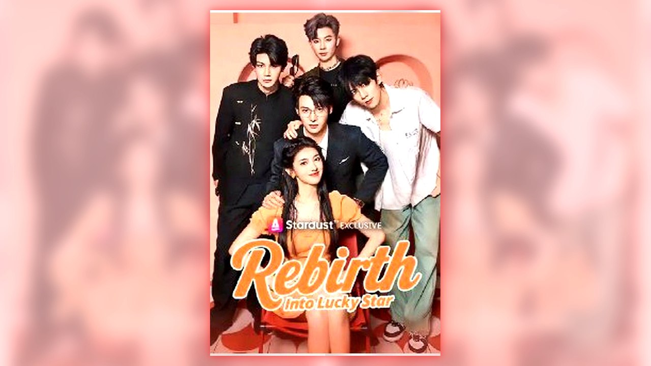 Rebirth Into Lucky Star full short drama