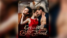 Get into Bed with My Husband's Best Friend [NEW] #FullMovie
